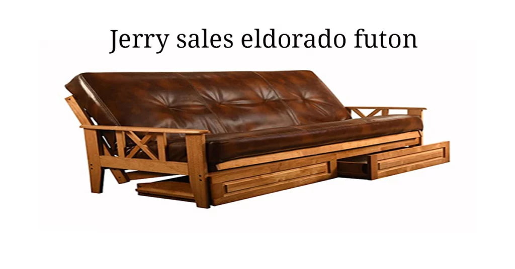 Jerry Sales Eldorado Futon