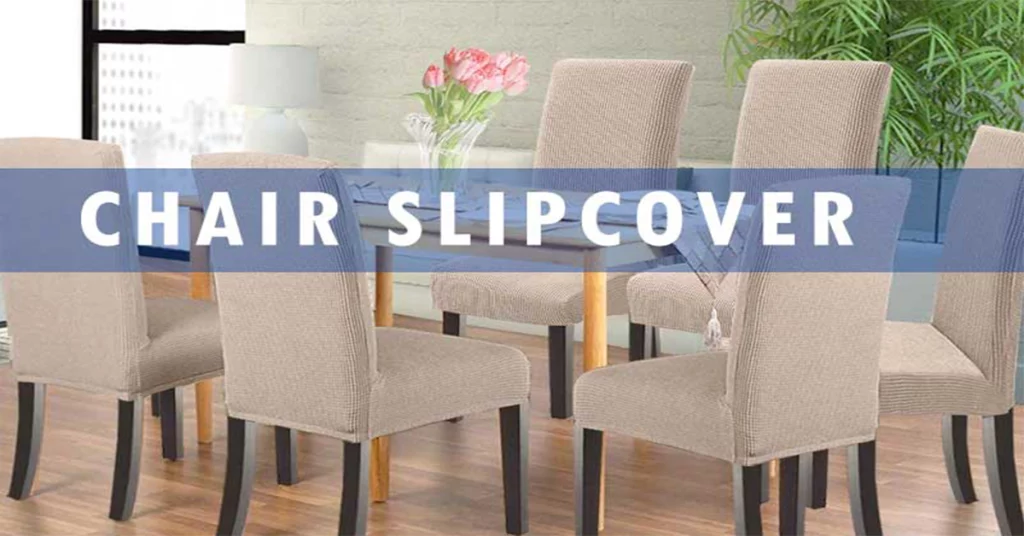 Chair Slipcover