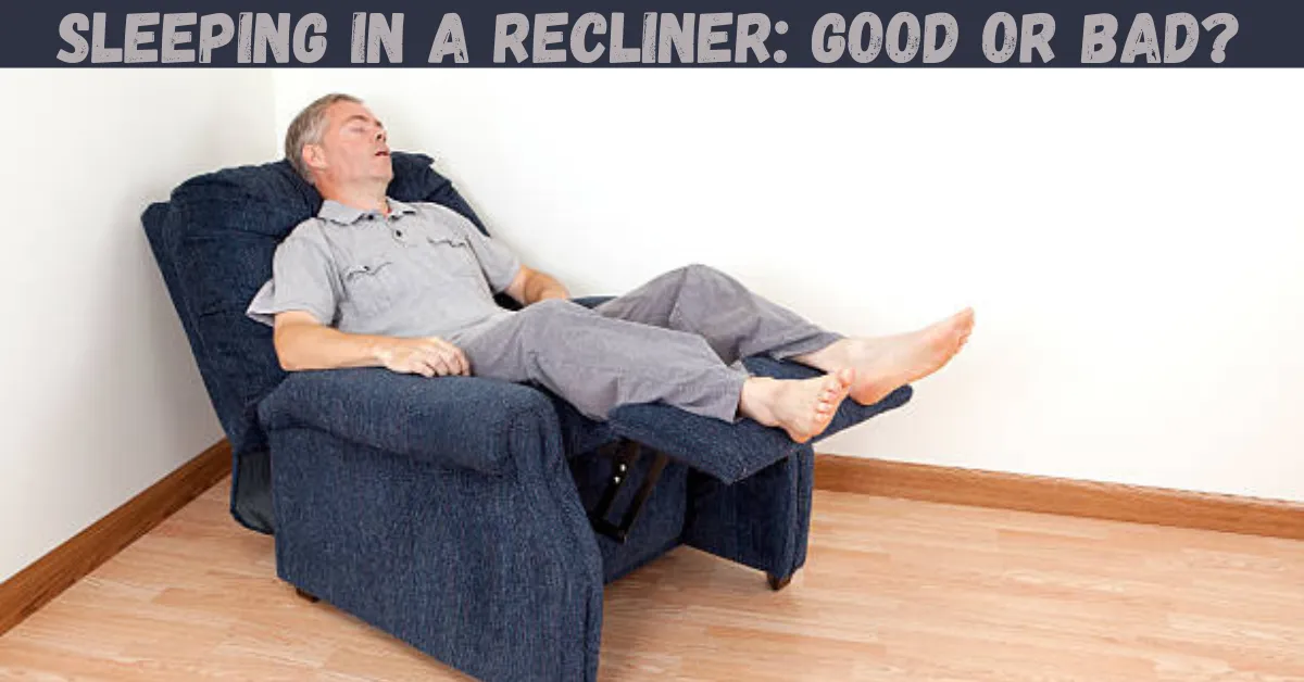 sleep in a recliner