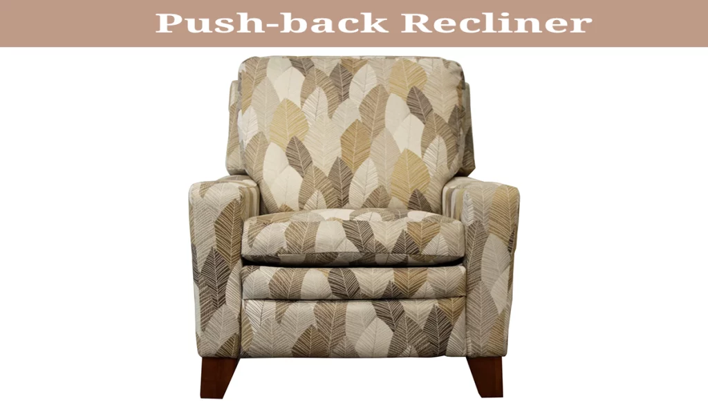 Push-back Recliner