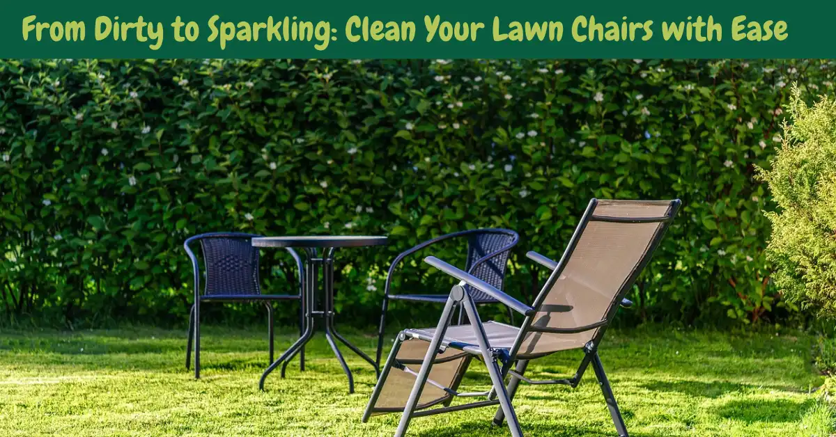 how to clean lawn chairs