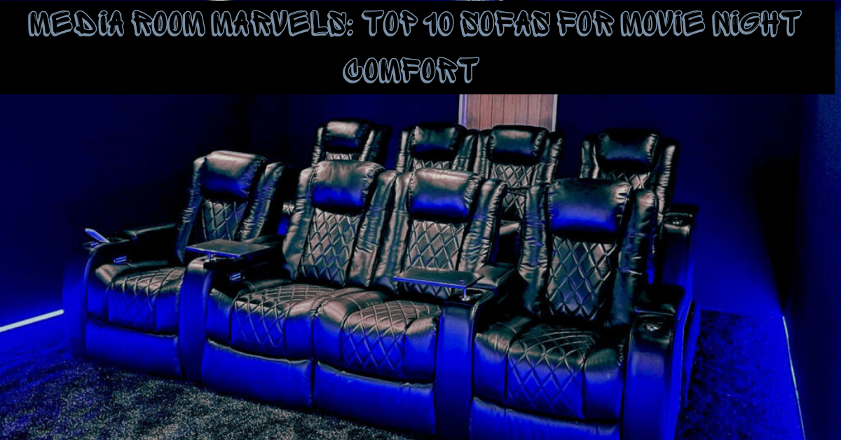 best sofa for media room