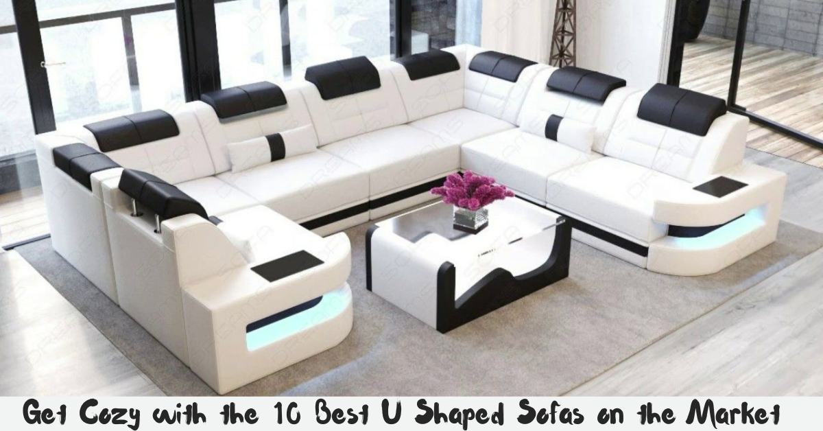 best u shaped sofas