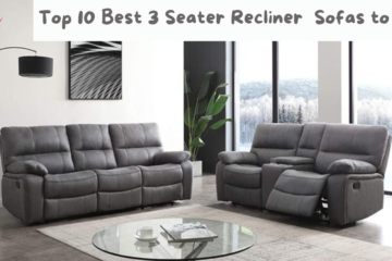 best 3 seater recliner sofa