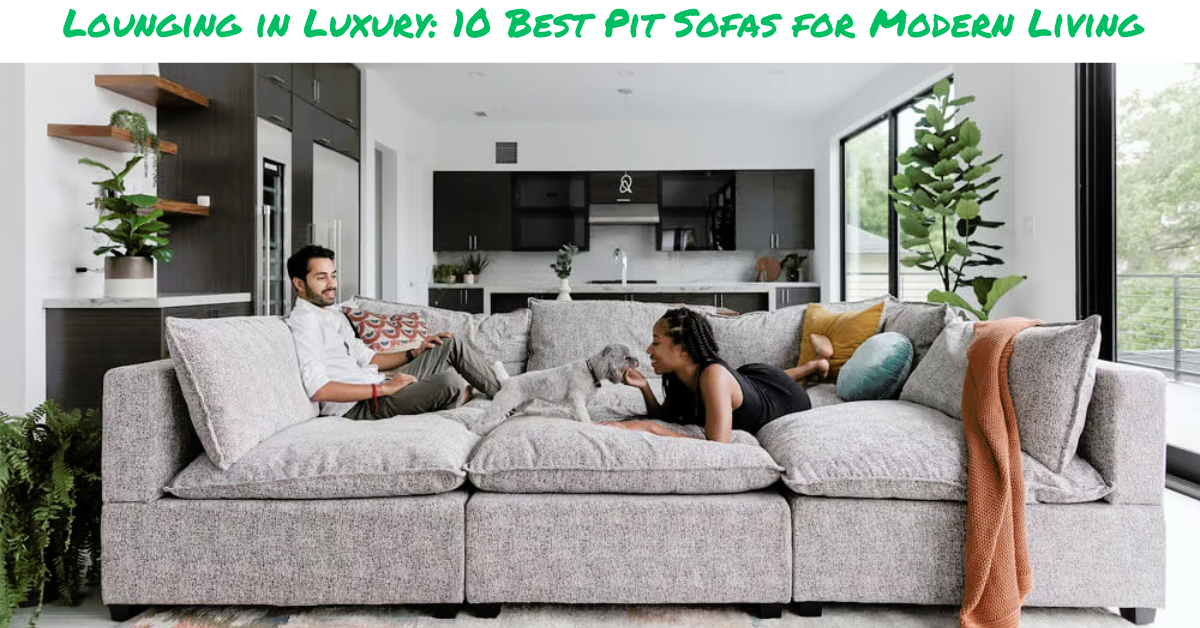 best pit sofas